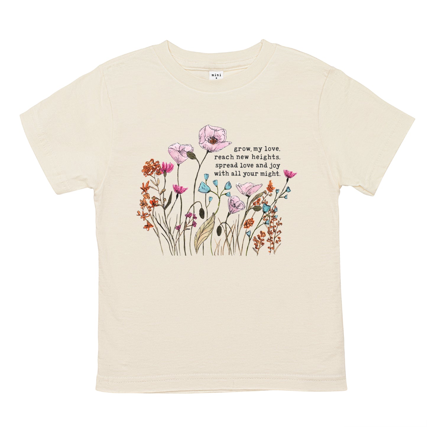 Grow, My Love | Organic Unbleached Tee