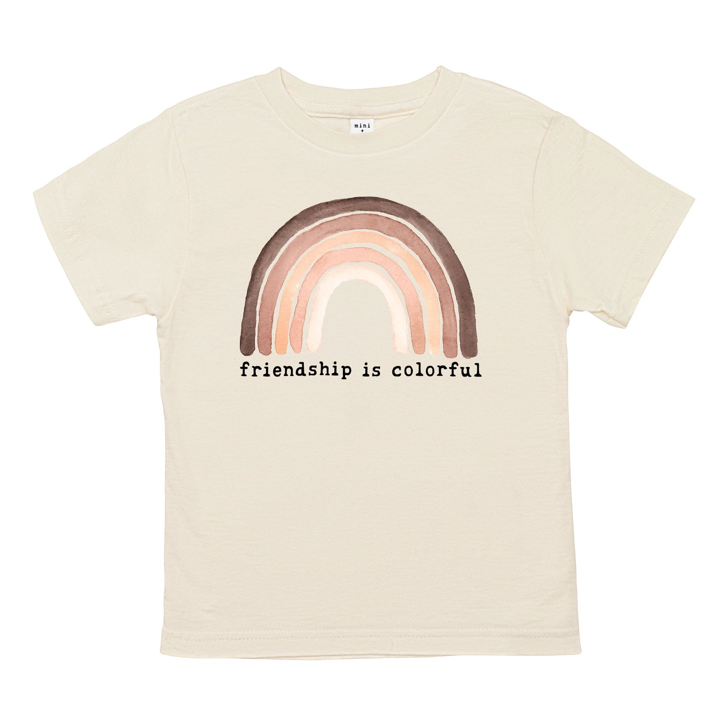 Friendship is Colorful | Organic Unbleached Tee