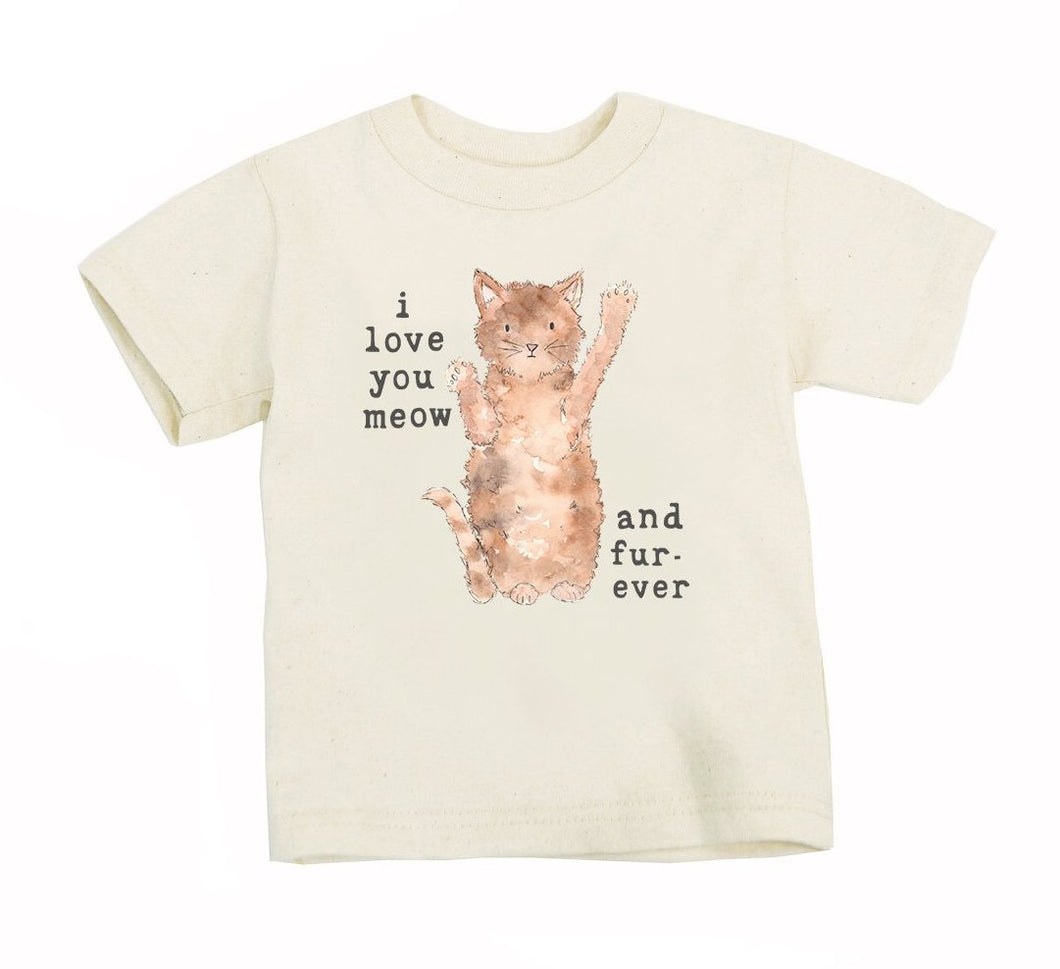 I Love You Meow and Fur-Ever | Organic Unbleached Tee